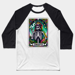 Cannabitch, Funny weed skeleton tarot card Baseball T-Shirt